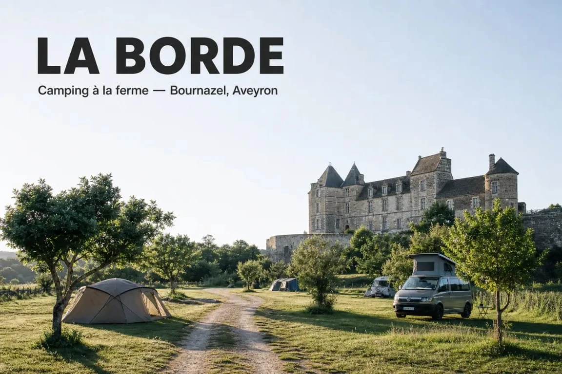 camping la borde bournazel en aveyron : vue du camping à la ferme au pied du château Renaissance